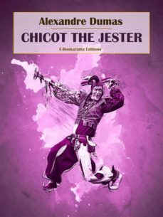 chicot the jester (ebook)-alexandre dumas-9791220214681