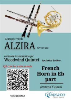 french horn in eb part of "alzira" for woodwind quintet (ebook)-9791221376081