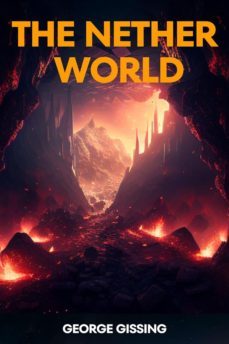 the nether world (ebook)-george gissing-9791222061481
