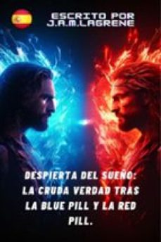 despierta del sueño: la cruda verdad tras la blue pill y la red pill. (ebook)-9791223056981