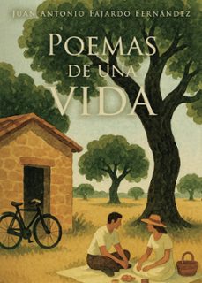 poemas de una vida-juan antonio fajardo fernandez-9791311760981
