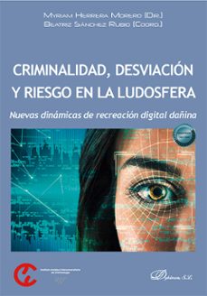 criminalidad, desviación y riesgo en la ludosfera-9791370066581