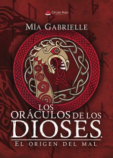 los oráculos de los dioses. el origen del mal-mia gabrielle-9791370081881
