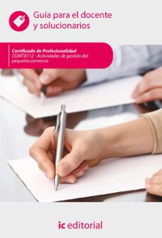 (i.b.d.) comt0112 actividades de gestion del pequeño comercio.  - guia para el docente y solucionarios-miguel angel sanchez maza-9791370270681