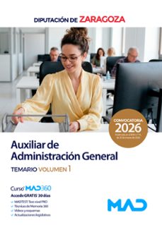 auxiliar de administración general. diputación provincial de zara goza. temario volumen 1-9791370288181