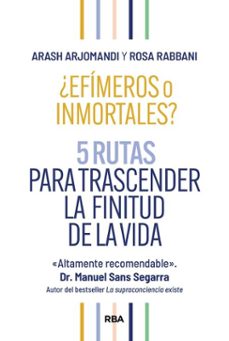 ¿efimeros o inmortales? (ebook)-arash arjomandi-9791370310981