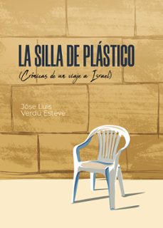 la silla de plastico (cronicas de un viaje a israel) (ebook)-9791370357481