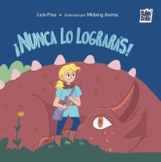¡nunca lo lograras!-luis pisa-9791387558581