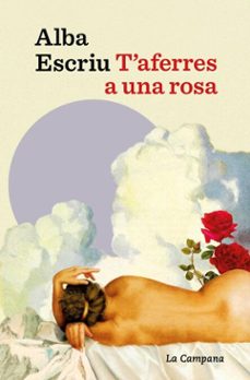 Imagen Principal de T'aferres a una rosa