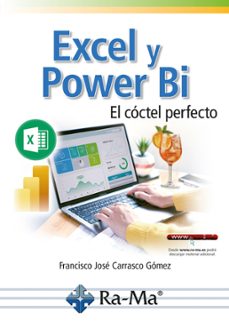 excel y power bi. el coctel perfecto-francisco jose carrasco gomez-9791387642181