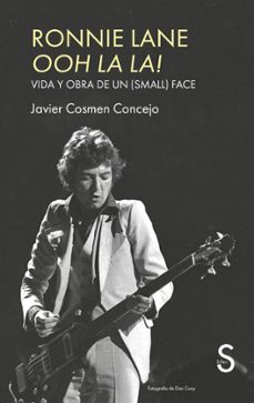 ronnie lane. ooh la la!-javier cosmen concejo-9791387694081