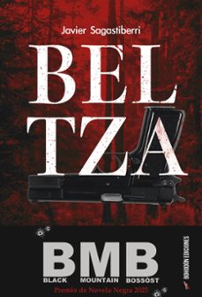 beltza (premio bmb de novela negra 2025)-javier sagastiberri-9791387719081