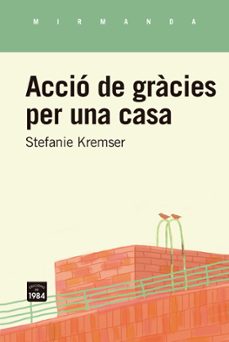 accio de gracies per una casa-stefanie kremser-9791387757281