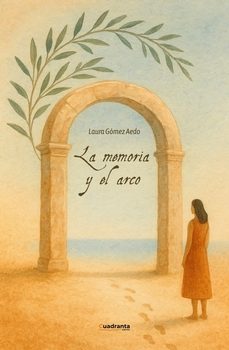 la memoria y el arco-laura gomez aedo-9791387773281