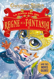 la màgia del gel al regne de la fantasia-geronimo stilton-9791387783181
