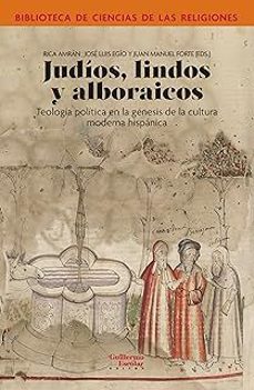 judíos, lindos, alboraicos-rica amran-jose luis egio garcia-juan manuel forte monge-9791387789381