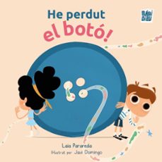 he perdut el botó!-laia parareda-9791387821081