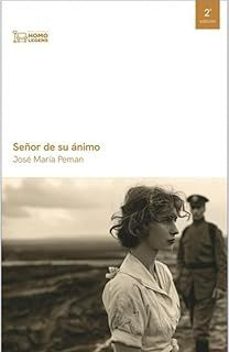 señor de su ánimo (2ª edición)-jose maria peman-9791388176081