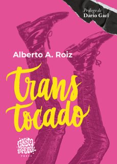 transtocado-alberto a. roiz-9791399151381