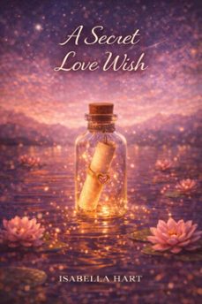 a secret love wish (ebook)-isabella hart-9798224040681