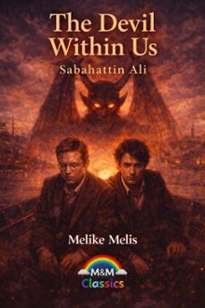 the devil within us sabahattin ali (ebook)-melike melis-9798224712281
