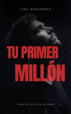 tu primer millón (ebook)-lina hernandez-9798231923281