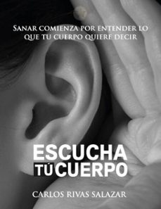 escucha tu cuerpo (ebook)-carlos andres rivas salazar-9798232253981