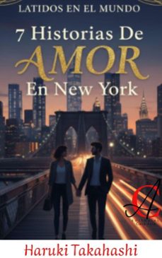 7 historias de amor en new york (ebook)-haruki takahashi-9798232412081