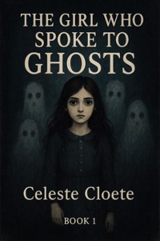 the girl who spoke to ghosts (ebook)-9798232965181