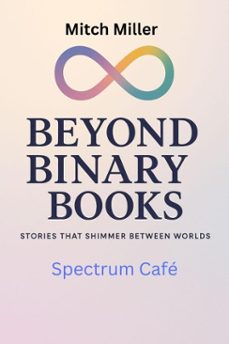 spectrum cafe (ebook)-mitch miller-9798233490781