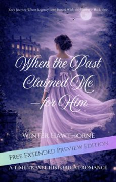 when the past claimed mefor him [free extended preview edition] (ebook)-winter hawthorne-9798233890581