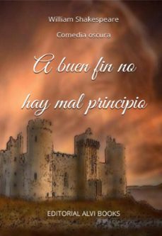 a buen fin no hay mal principio (ilustrado) (ebook)-william shakespeare-9798325117381