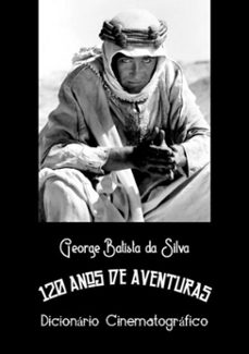 120 anos de aventuras (ebook)-george batista da silva-3410003646391