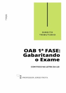 direito tributario - oab  1ª fase: gabaritando o exame com foco na letra da lei (ebook)-jorge henrique sousa frota-3410003708891