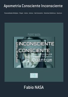 apometria consciente inconsciente (ebook)-fabio nasa-3410003991491