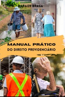 manual pratico do direito previdenciario (ebook)-maraize braga silva da andrade-3410004186391