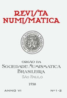 revista numismatica - 1938 - nº 1 e 2 (ebook)-sociedade numismática brasileira-3410006120591