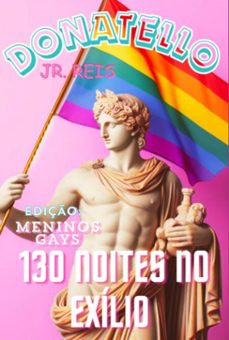 130 noites no exilio (ebook)-donatello jr. reis-3410006951591