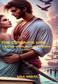 the corsair's kiss (ebook)-lola garcia-3410007204191