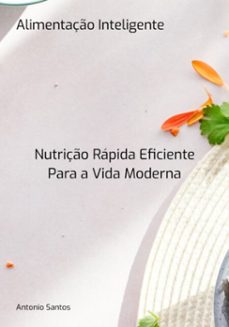 alimentaço inteligente (ebook)-santos antonio-3410007261491
