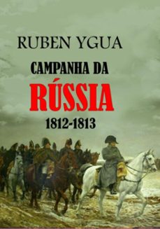 campanha da russia (ebook)-ygua ruben-3410007449691