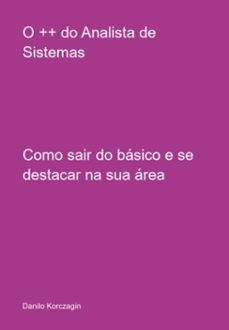 o ++ do analista de sistemas (ebook)-danilo korczagin-3410007992791