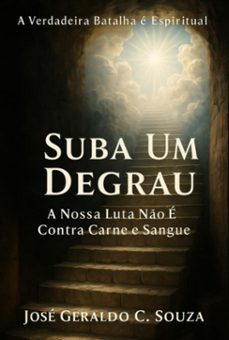 suba um degrau (ebook)-josé geraldo c. souza-3410008753391
