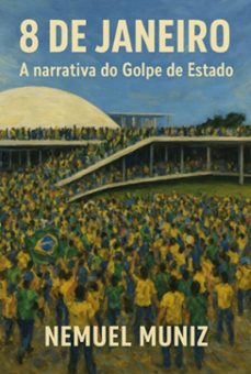 8 de janeiro (ebook)-nemuel muniz da silva-3410008756491