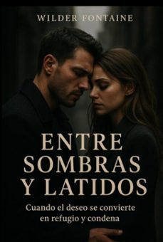 entre sombras y latidos (ebook)-wilder fontaine-3410008815891