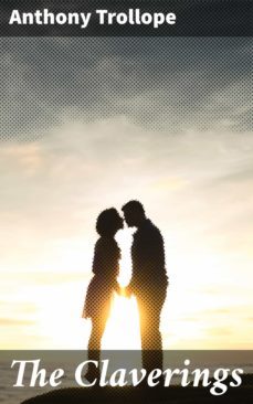 the claverings (ebook)-anthony trollope-4057664643391