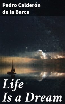 life is a dream (ebook)-pedro calderon de la barca-4057664647191