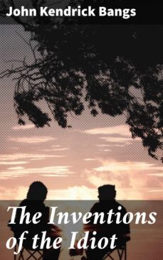 the inventions of the idiot (ebook)-4057664652591