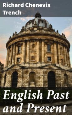 english past and present (ebook)-richard chenevix trench-4057664655691