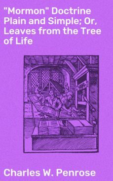 "mormon" doctrine plain and simple; or, leaves from the tree of life (ebook)-4064066166991